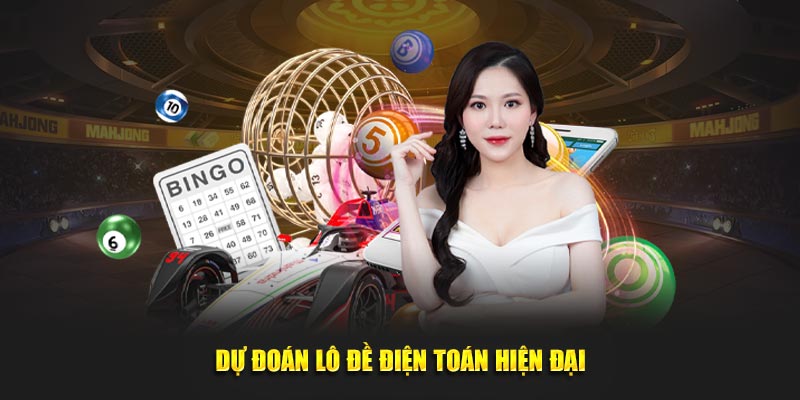 Dự đoán lô đề điện toán hiện đại