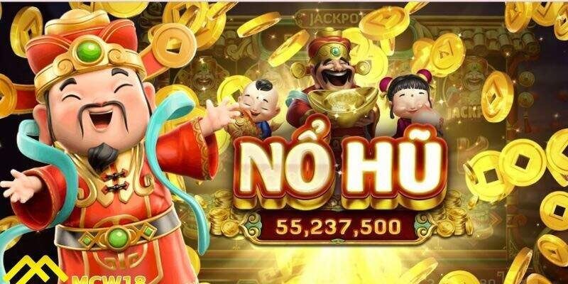 Nổ hũ thần tài là gì?